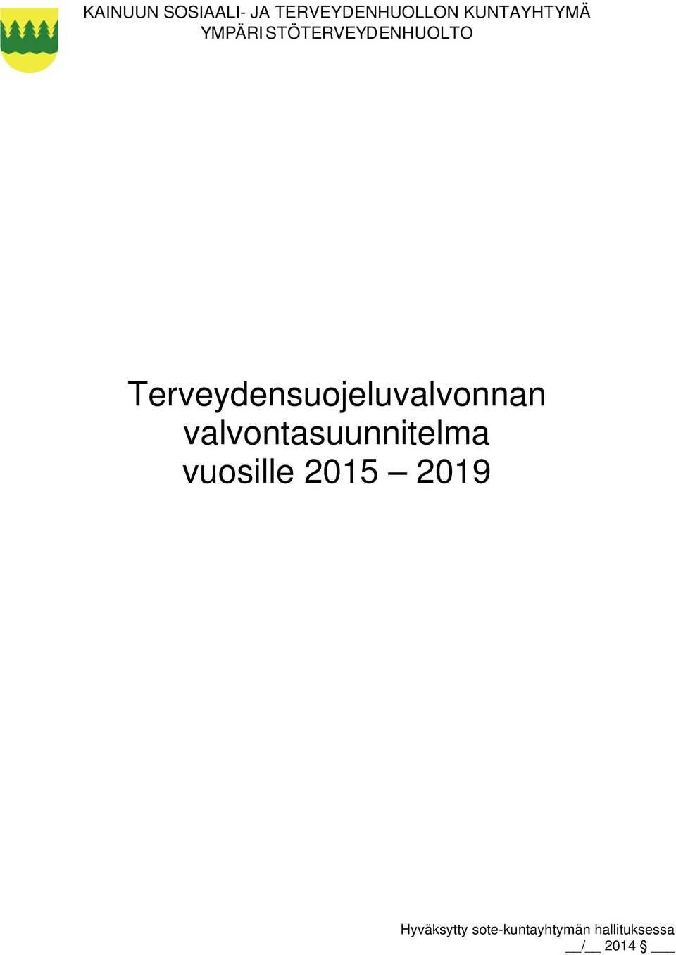 Terveydensuojeluvalvonnan valvontasuunnitelma