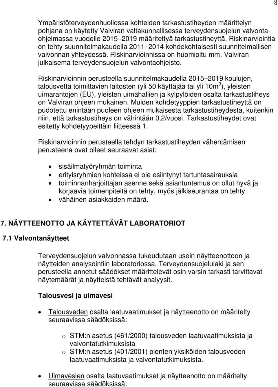 Valviran julkaisema terveydensuojelun valvontaohjeisto.