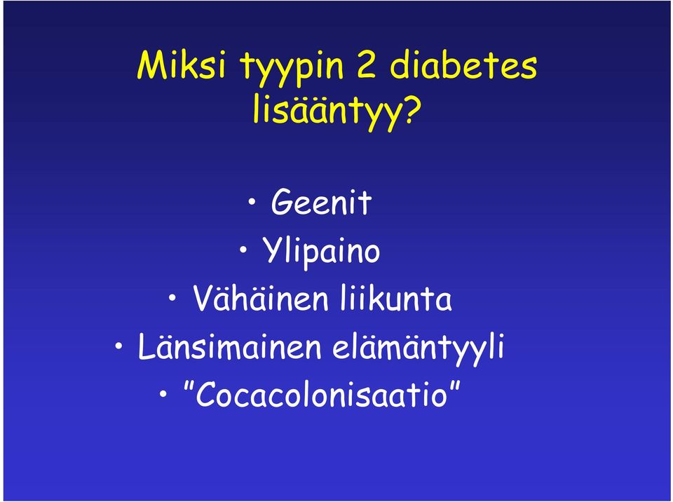 Geenit Ylipaino Vähäinen