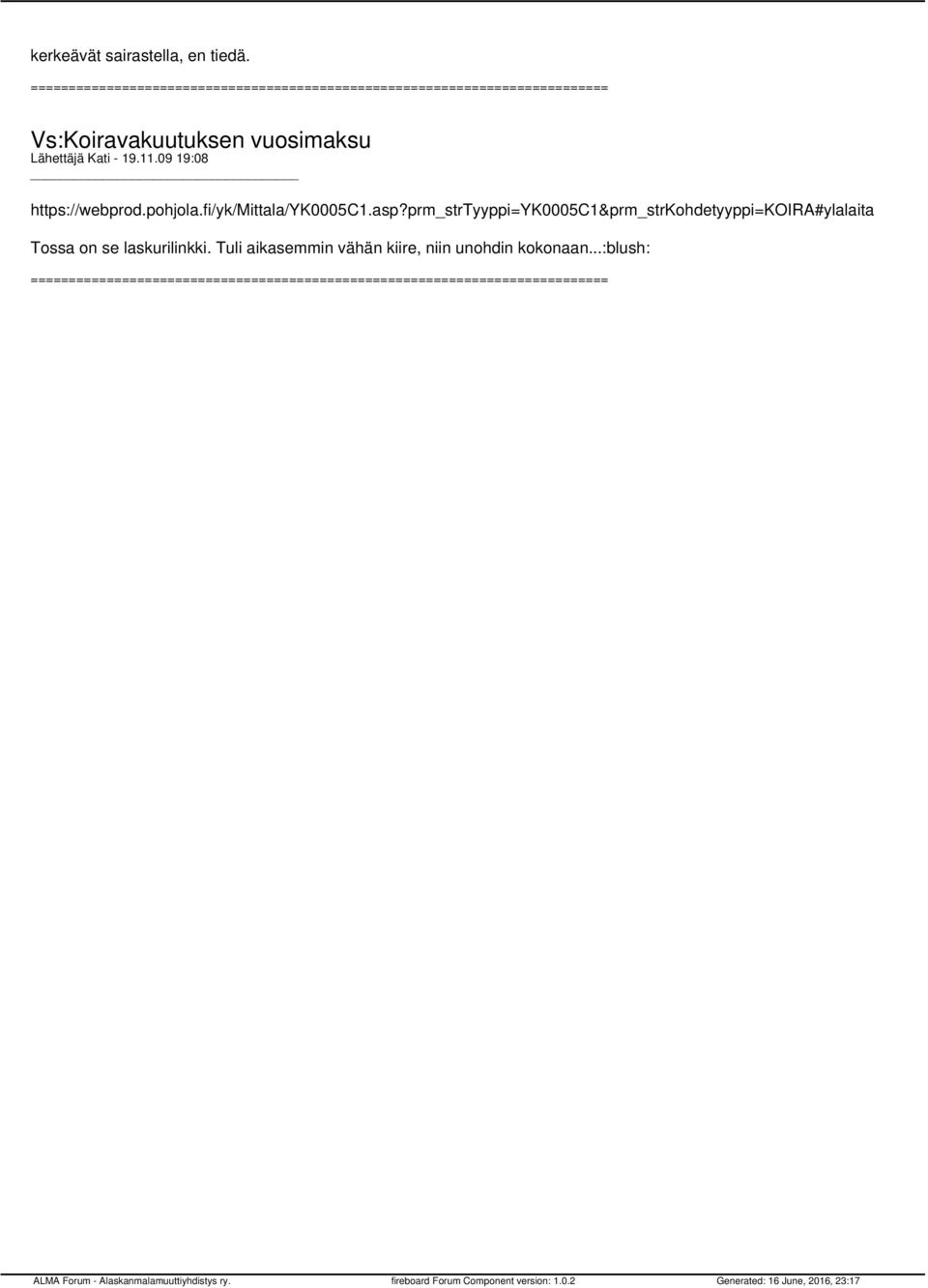 prm_strtyyppi=yk0005c1&prm_strkohdetyyppi=koira#ylalaita Tossa