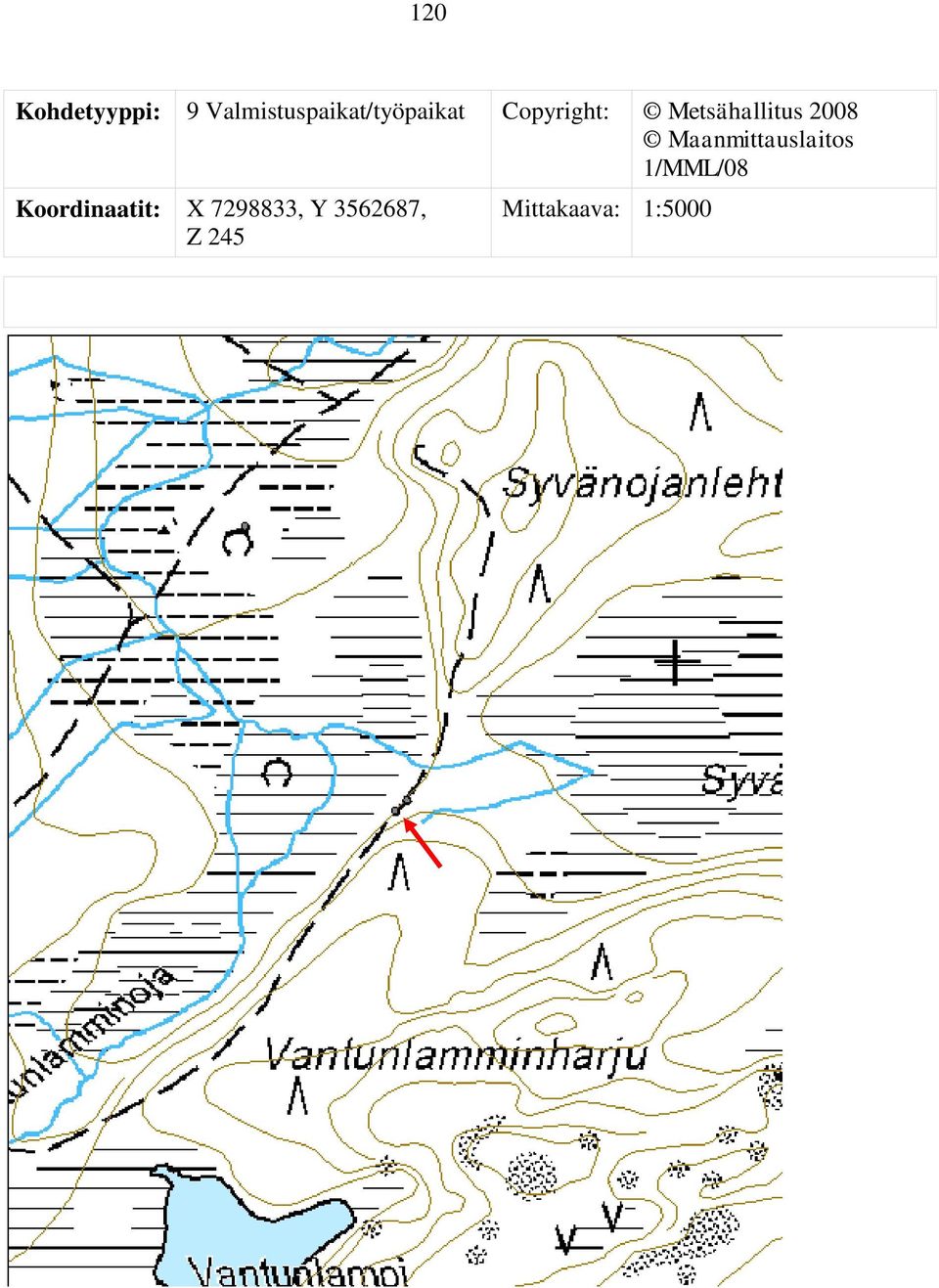 Metsähallitus 2008 Maanmittauslaitos