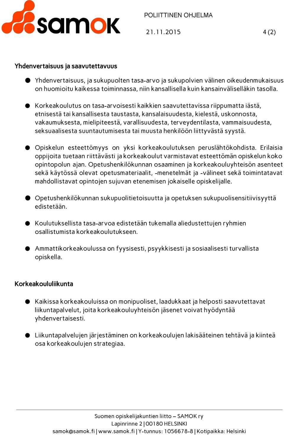 kansainväliselläkin tasolla.