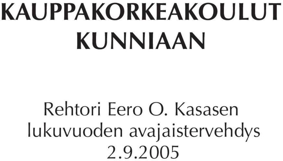 O. Kasasen lukuvuoden