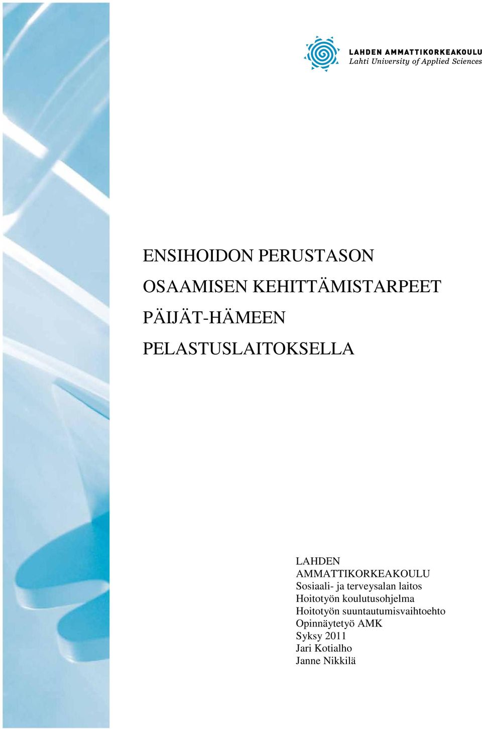 terveysalan laitos Hoitotyön koulutusohjelma Hoitotyön
