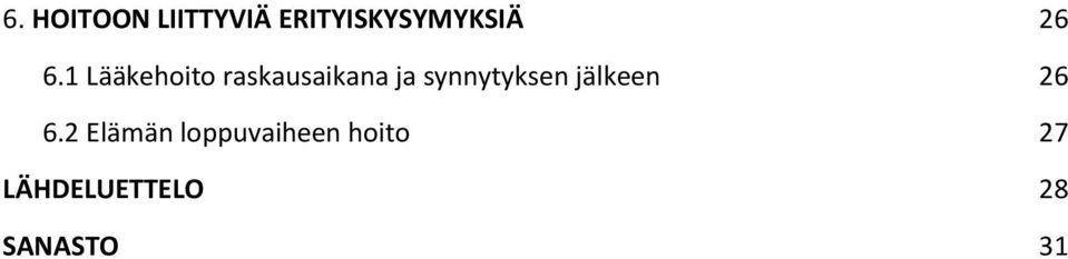 synnytyksen jälkeen 26 6.