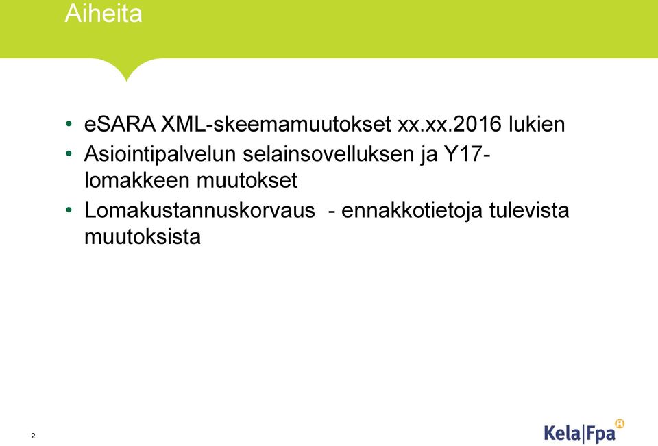 selainsovelluksen ja Y17- lomakkeen