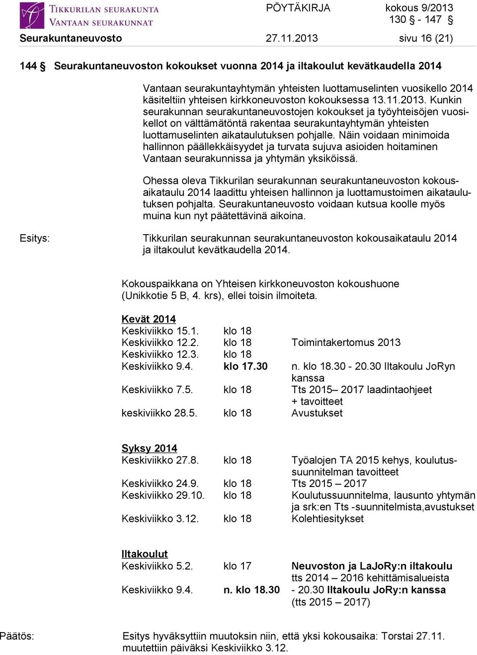 kirkkoneuvoston kokouksessa 13.11.2013.