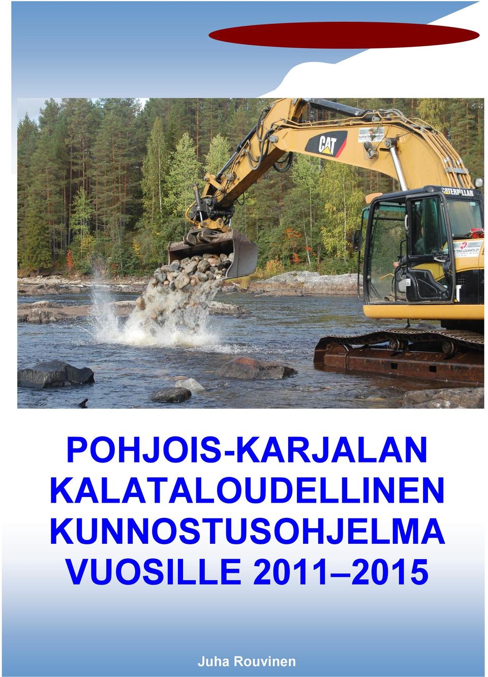 KUNNOSTUSOHJELMA