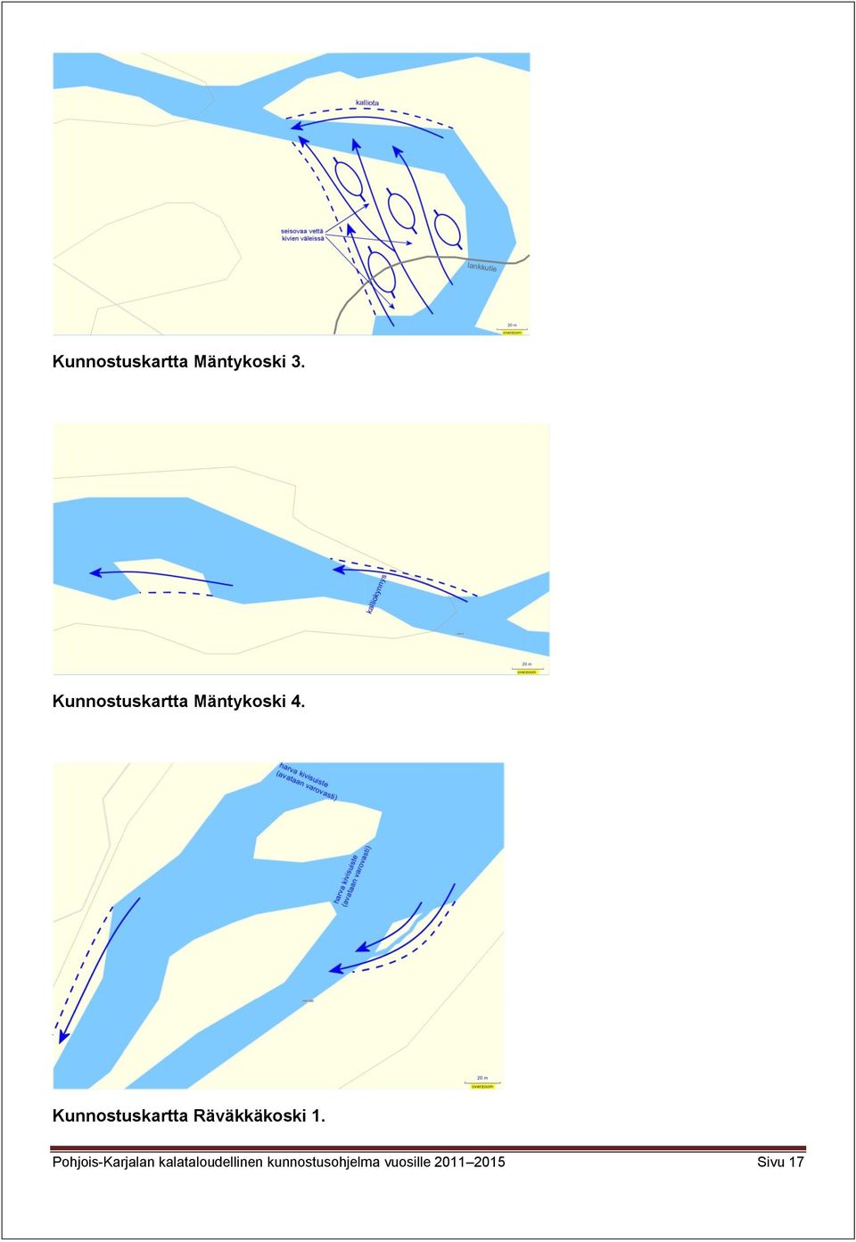 Kunnostuskartta Räväkkäkoski 1.