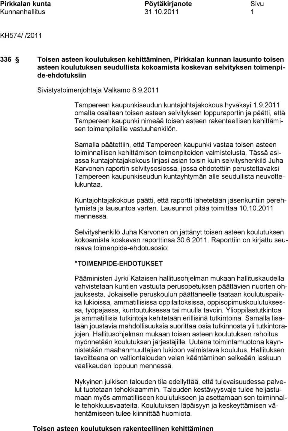 Sivistystoimenjohtaja Valkamo 8.9.