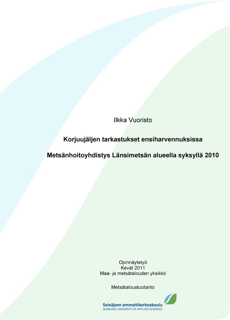 Länsimetsän alueella syksyllä 2010