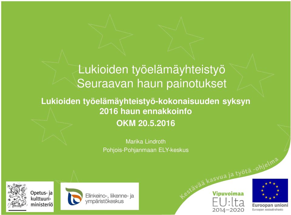 työelämäyhteistyö-kokonaisuuden syksyn 2016