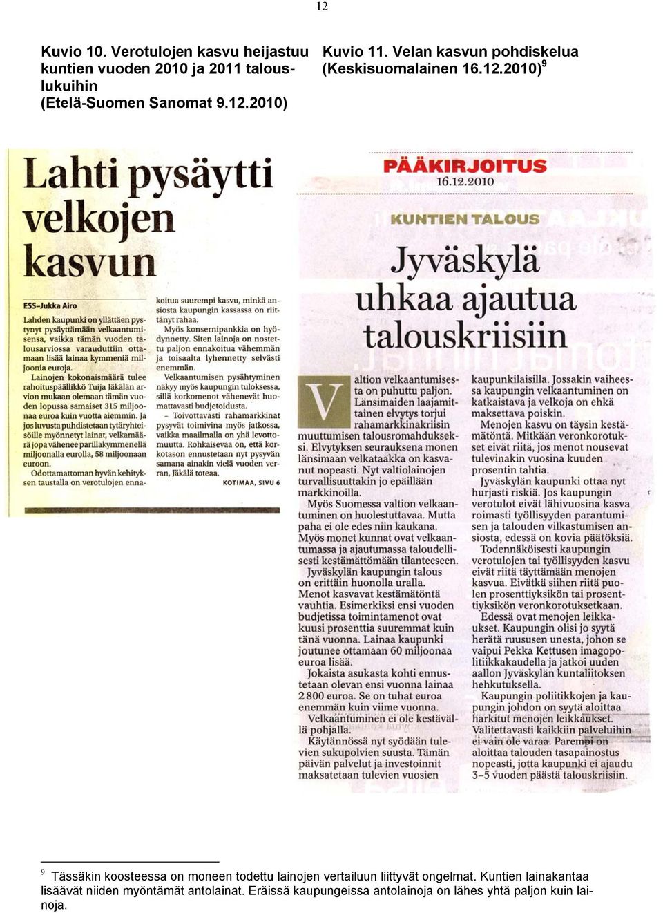 2010) 9 lukuihin (Etelä-Suomen Sanomat 9.12.