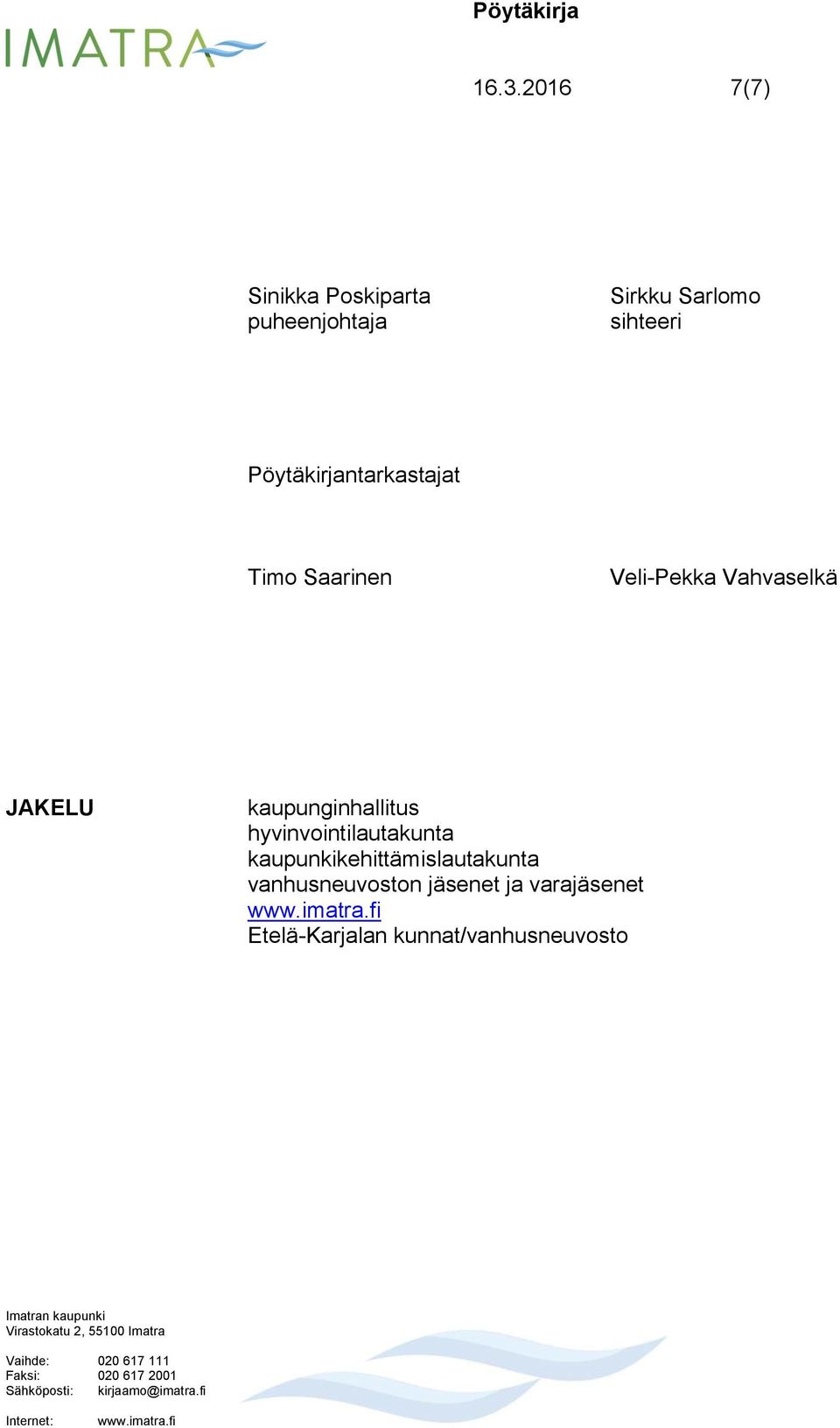 JAKELU kaupunginhallitus hyvinvointilautakunta