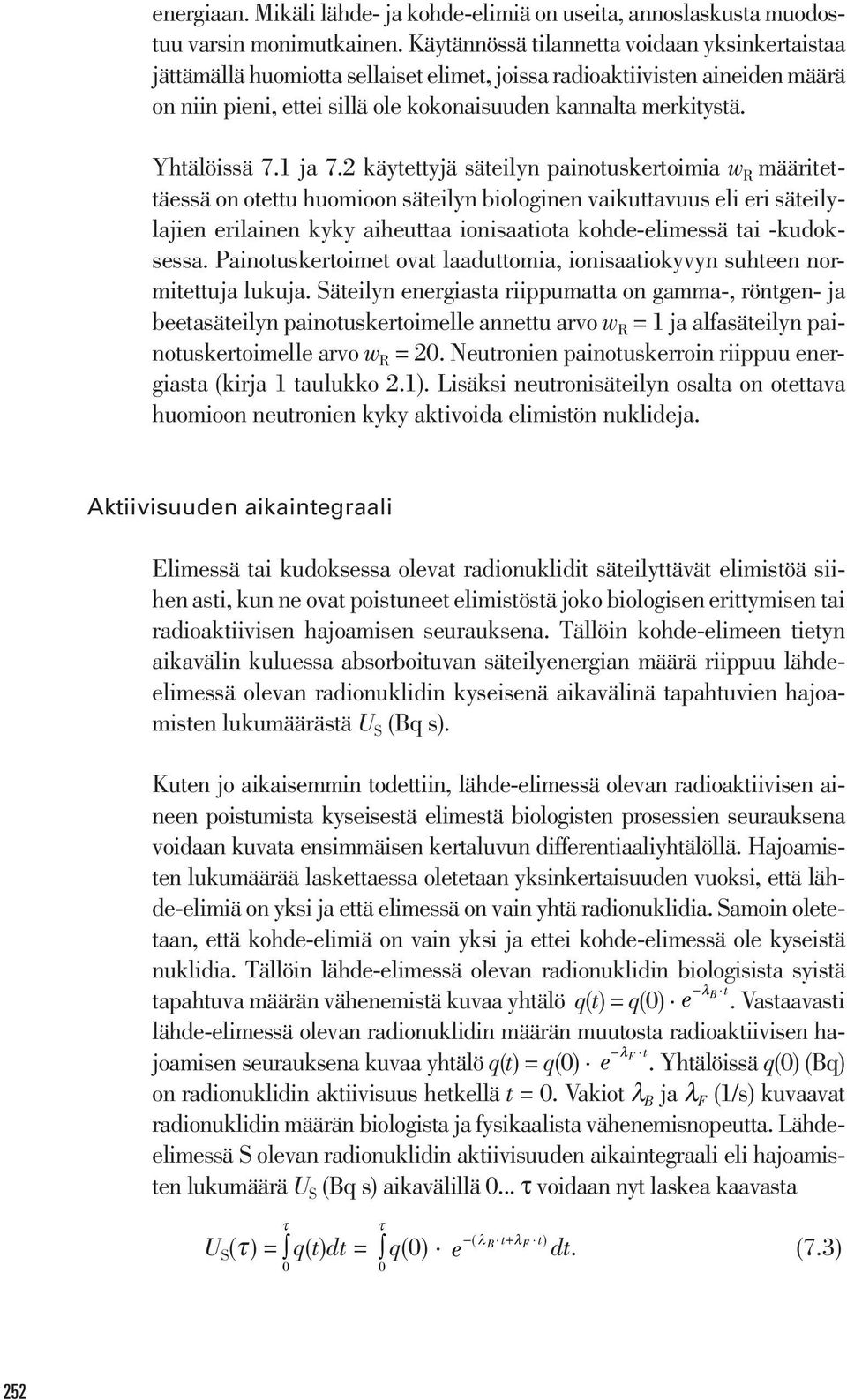 Yhtälöissä 7.1 ja 7.