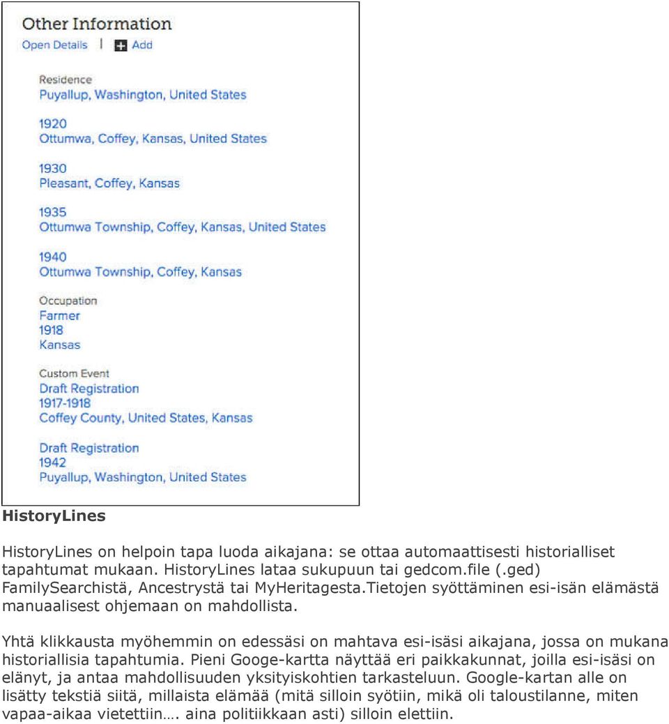 Yhtä klikkausta myöhemmin on edessäsi on mahtava esi-isäsi aikajana, jossa on mukana historiallisia tapahtumia.