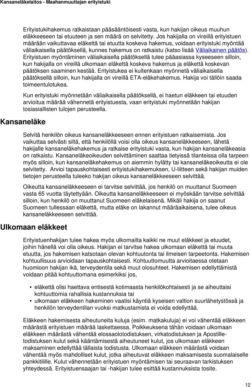 Väliaikainen päätös).