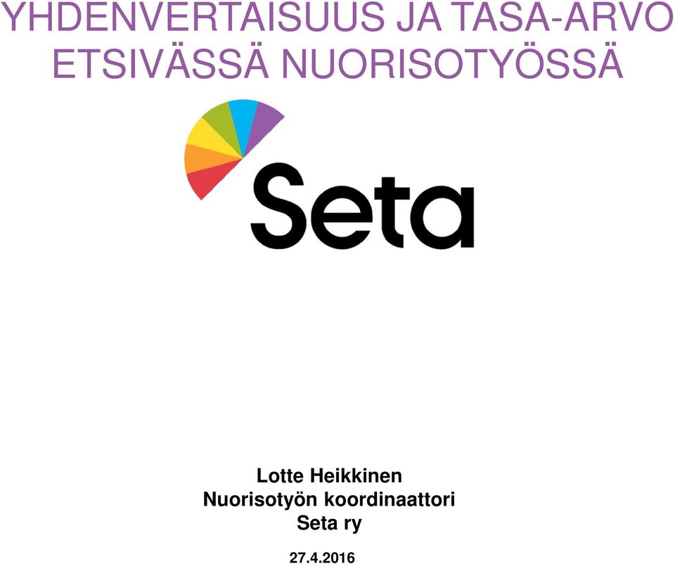 Lotte Heikkinen Nuorisotyön