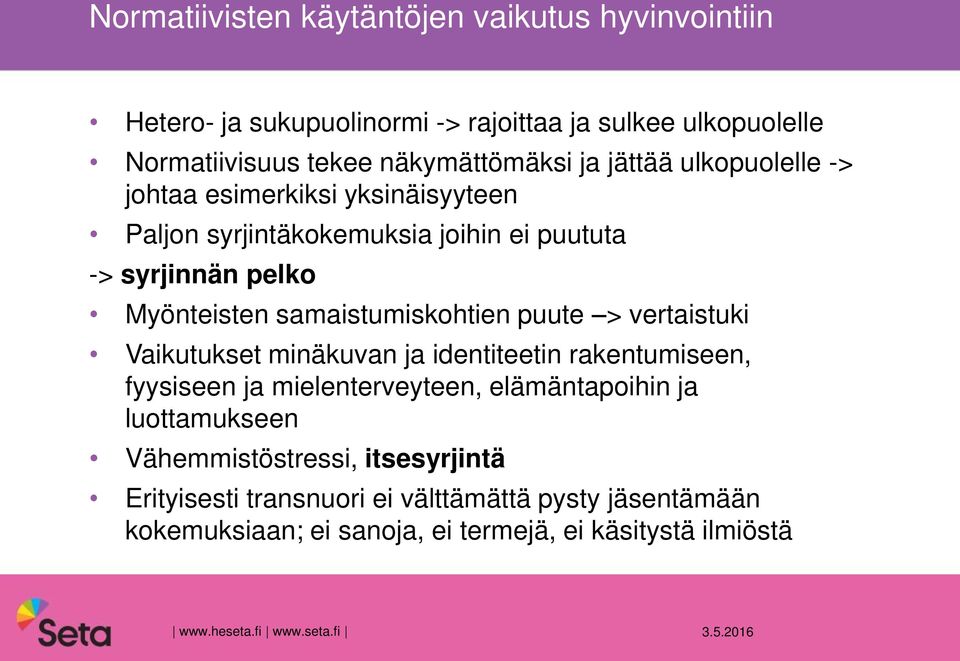 puute > vertaistuki Vaikutukset minäkuvan ja identiteetin rakentumiseen, fyysiseen ja mielenterveyteen, elämäntapoihin ja luottamukseen