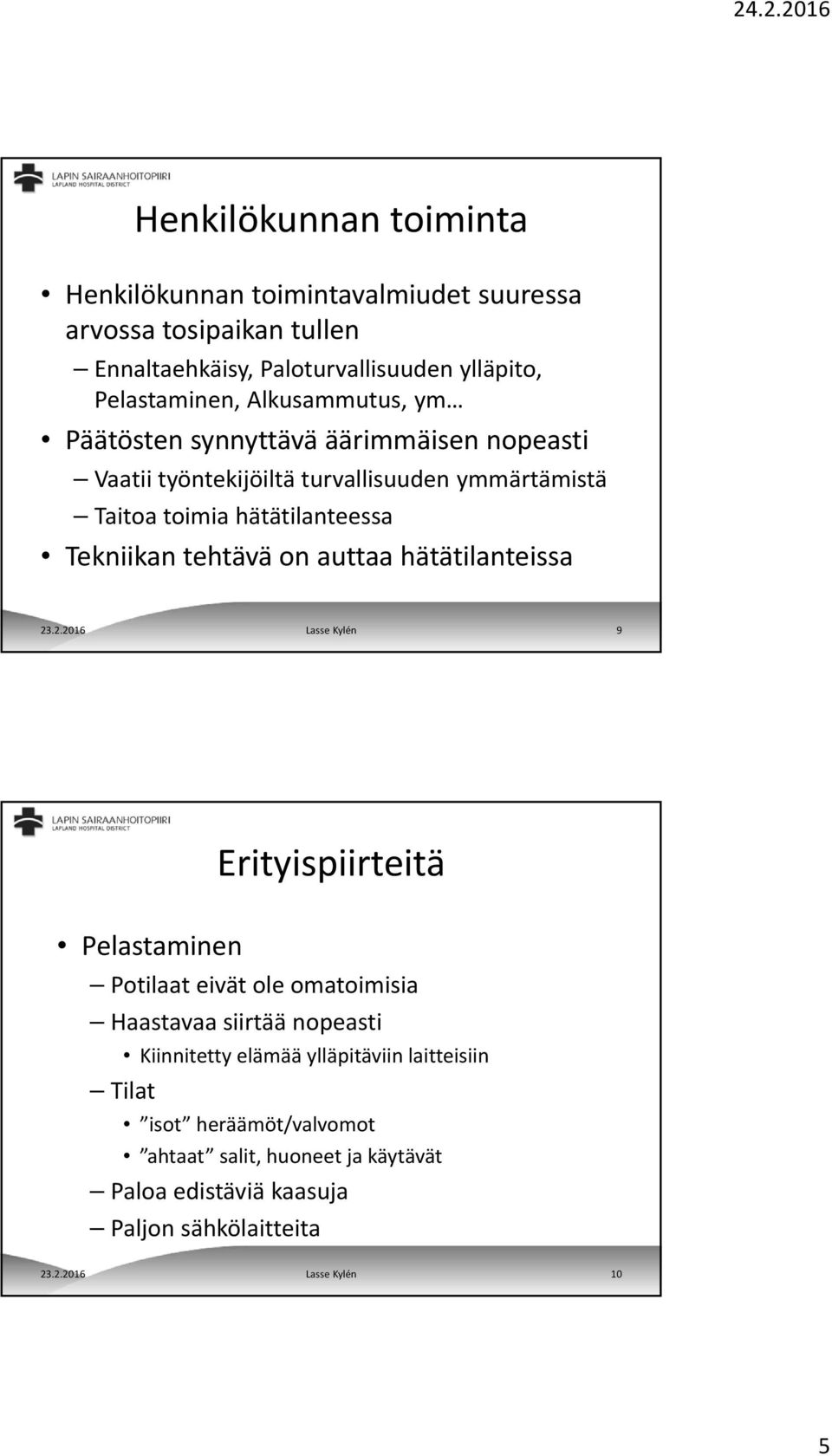 tehtävä on auttaa hätätilanteissa 23