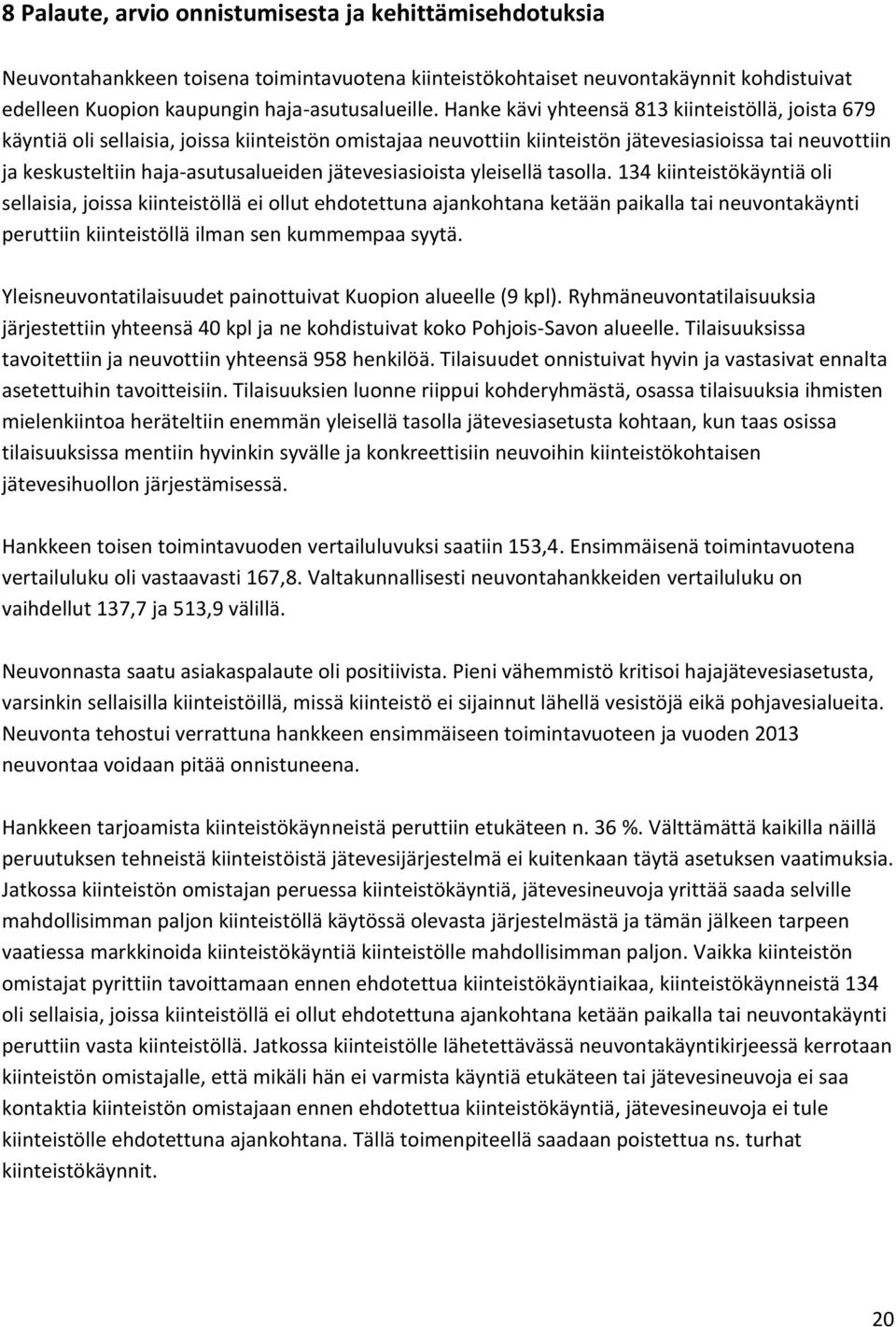 jätevesiasioista yleisellä tasolla.