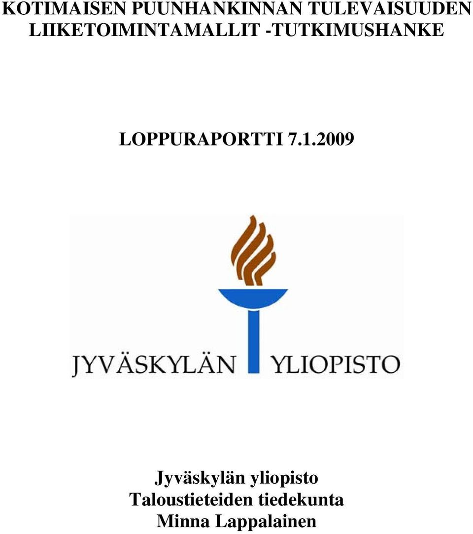 LOPPURAPORTTI 7.1.