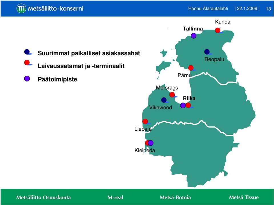 asiakassahat Laivaussatamat ja -terminaalit