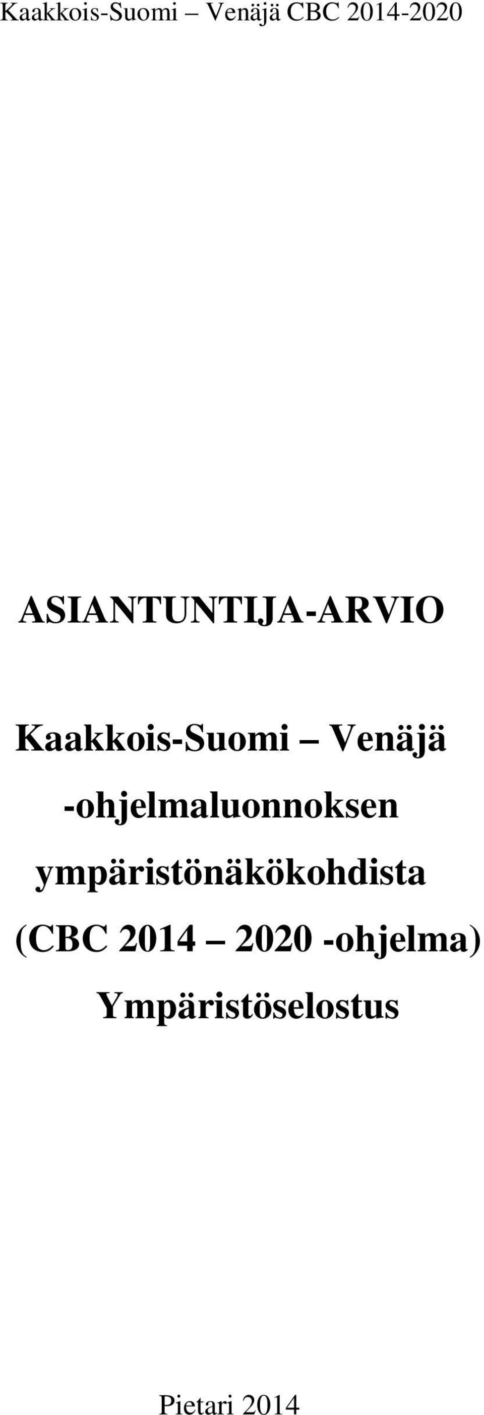 ympäristönäkökohdista (CBC 2014