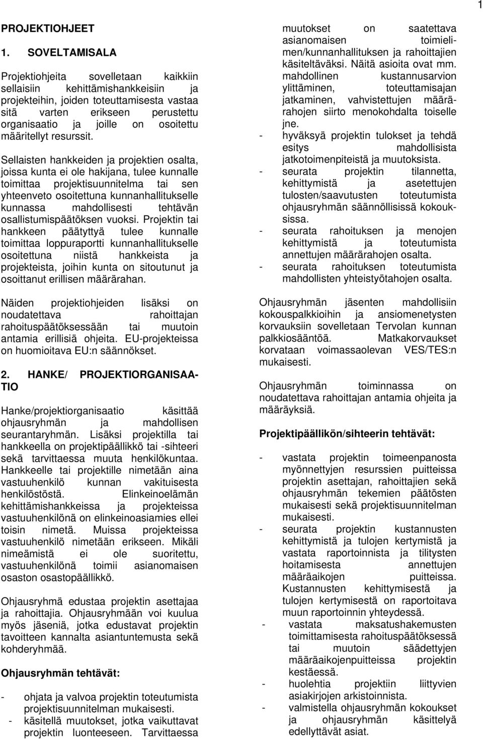 määritellyt resurssit.