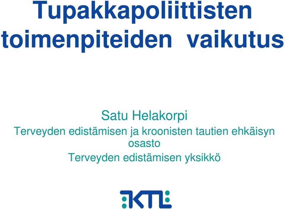 edistämisen ja kroonisten tautien