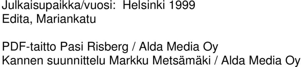 Risberg / Alda Media Oy Kannen