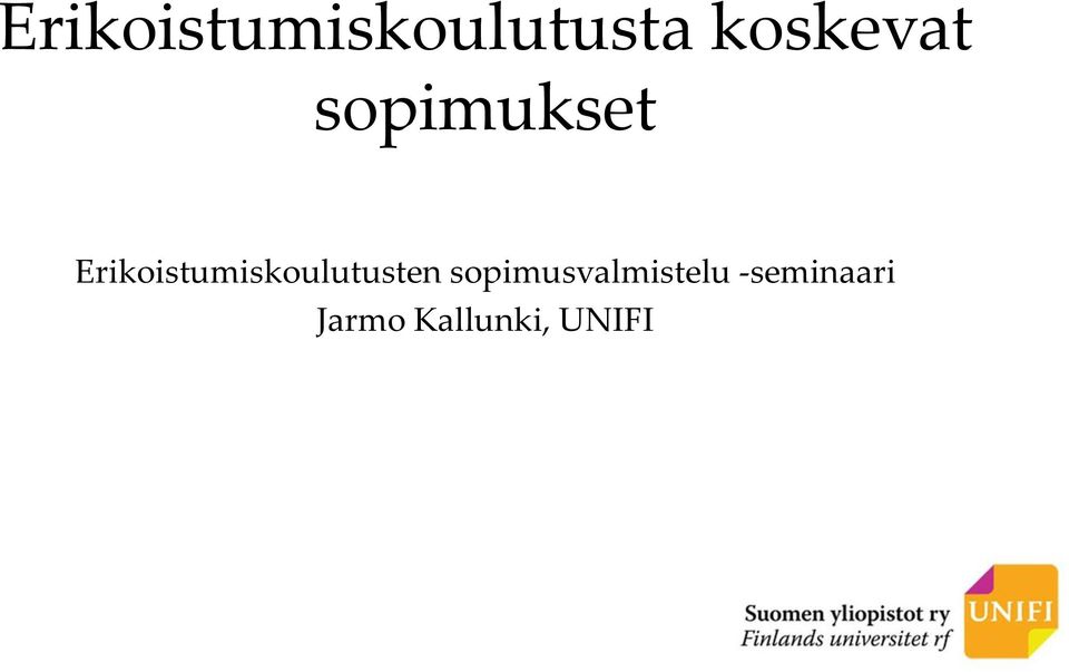 Erikoistumiskoulutusten