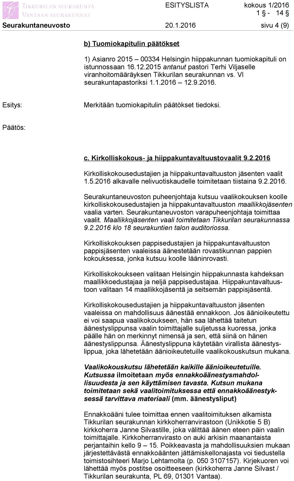 Kirkolliskokous- ja hiippakuntavaltuustovaalit 9.2.2016 