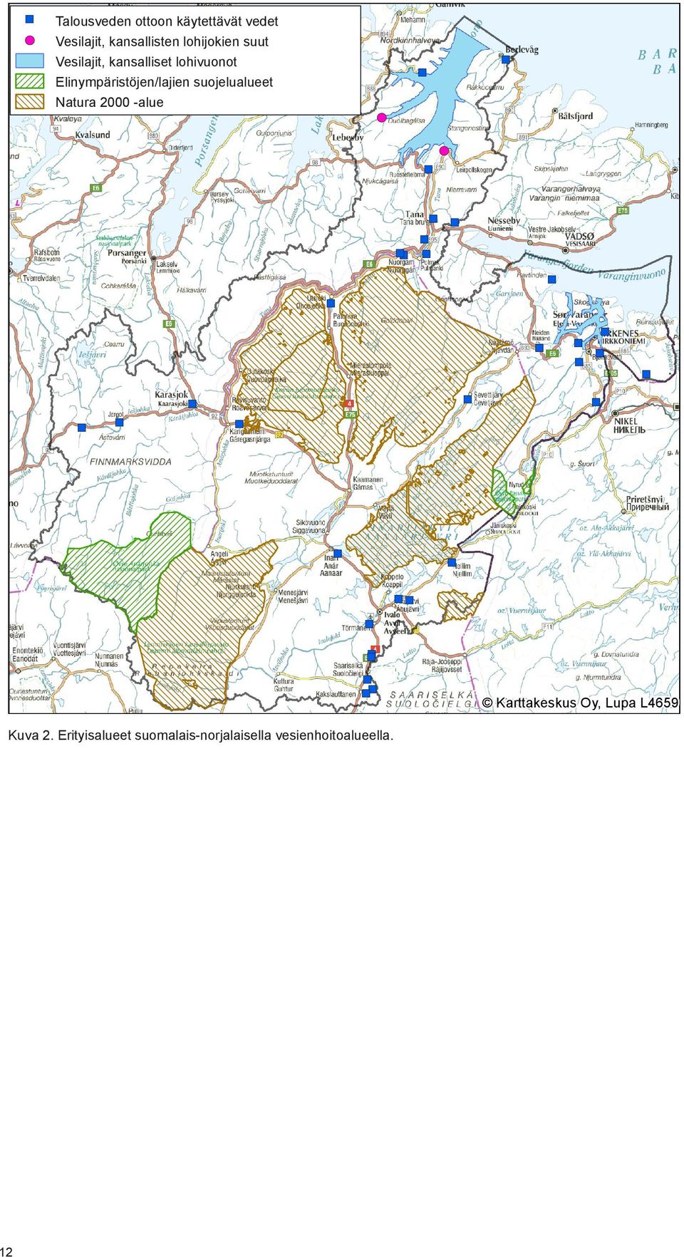 salmon fjords Areas Elinympäristöjen/lajien designated for protection suojelualueet of habitat/species