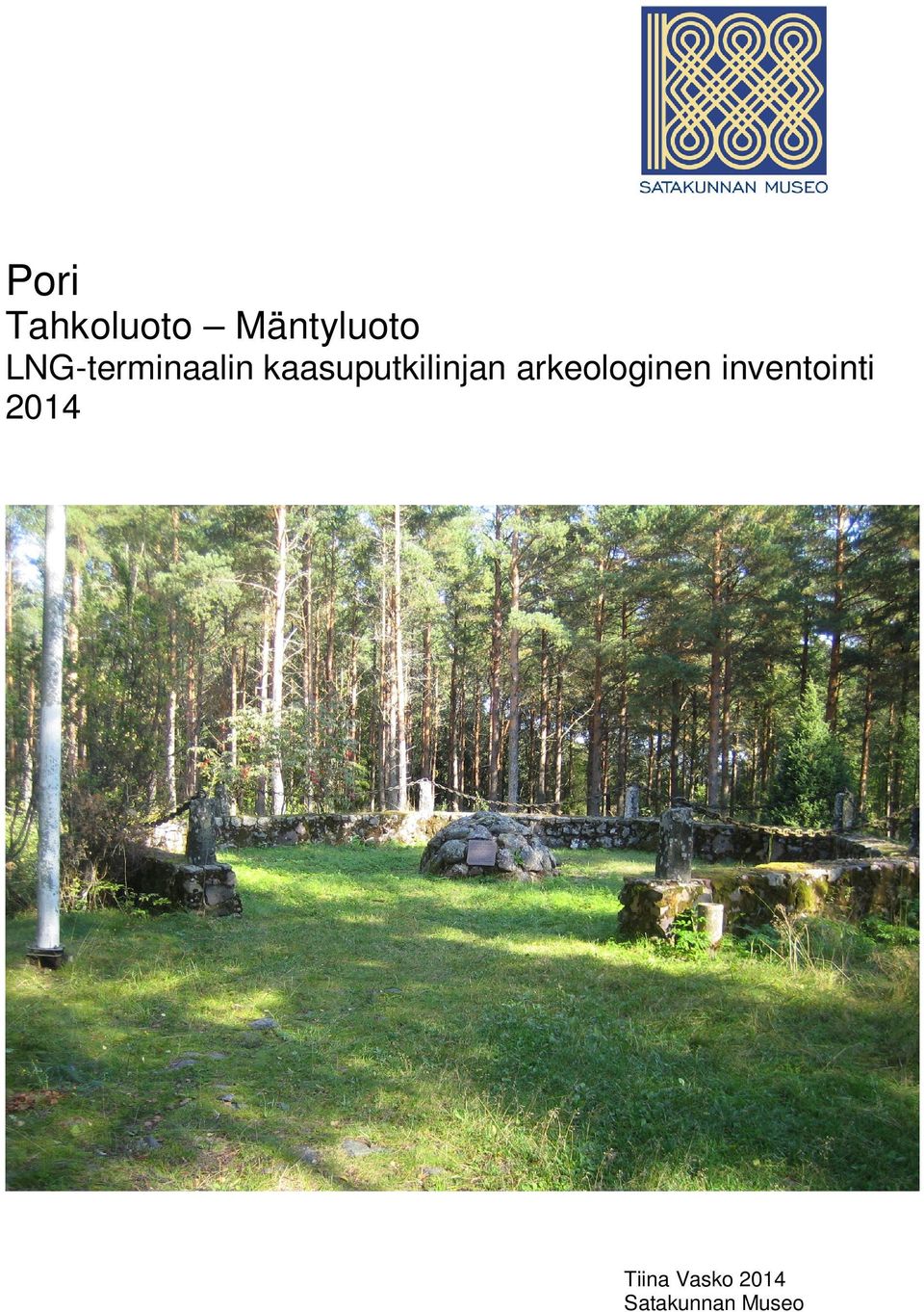 kaasuputkilinjan arkeologinen