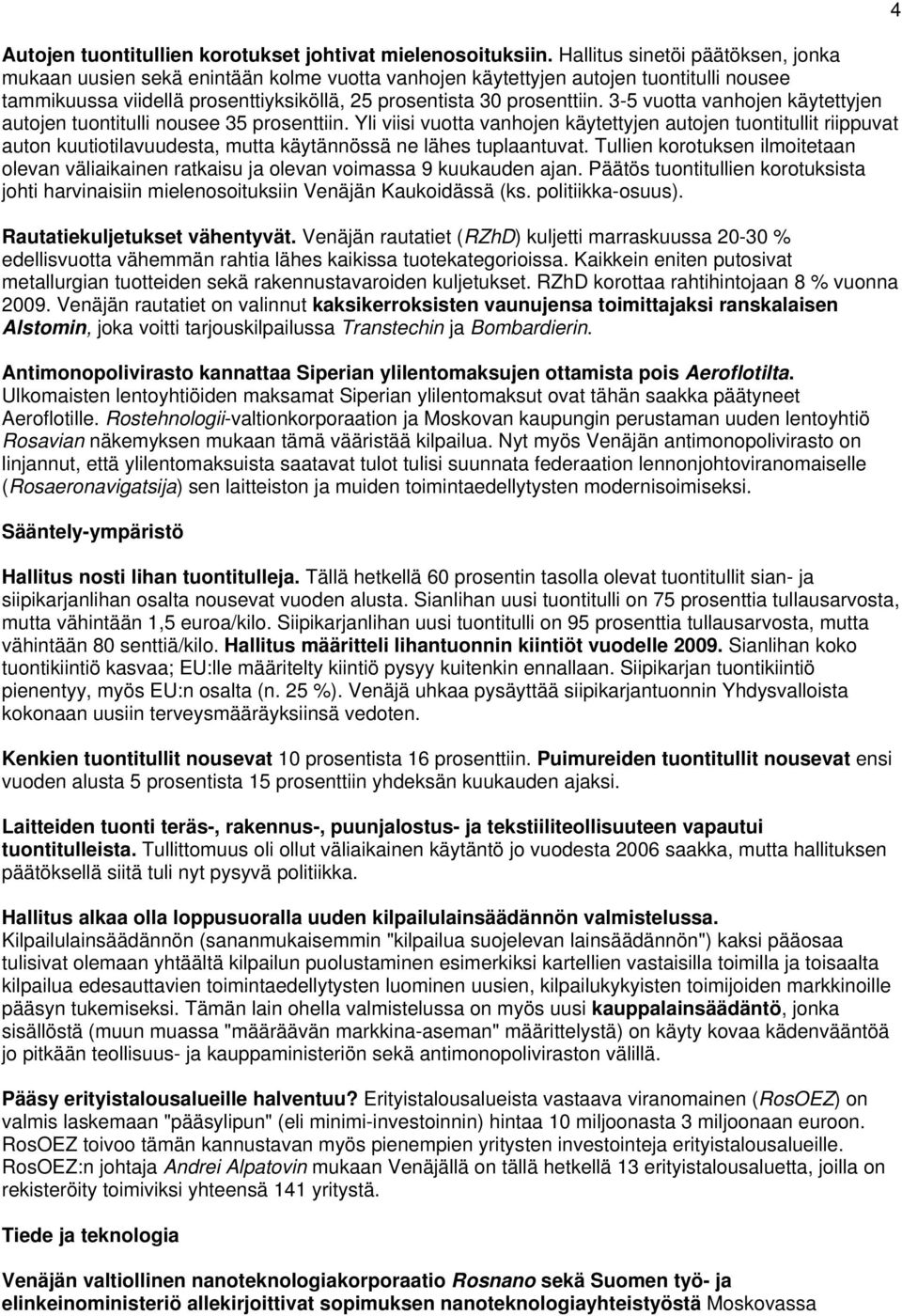 3-5 vuotta vanhojen käytettyjen autojen tuontitulli nousee 35 prosenttiin.
