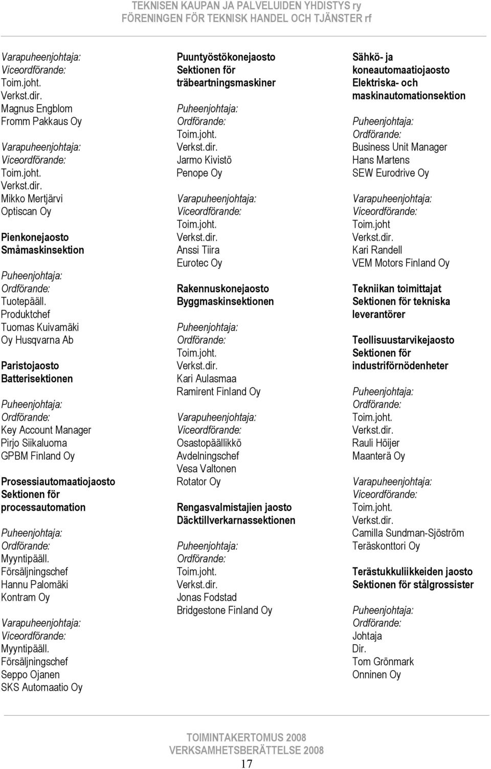 Försäljningschef Hannu Palomäki Kontram Oy Myyntipääll.