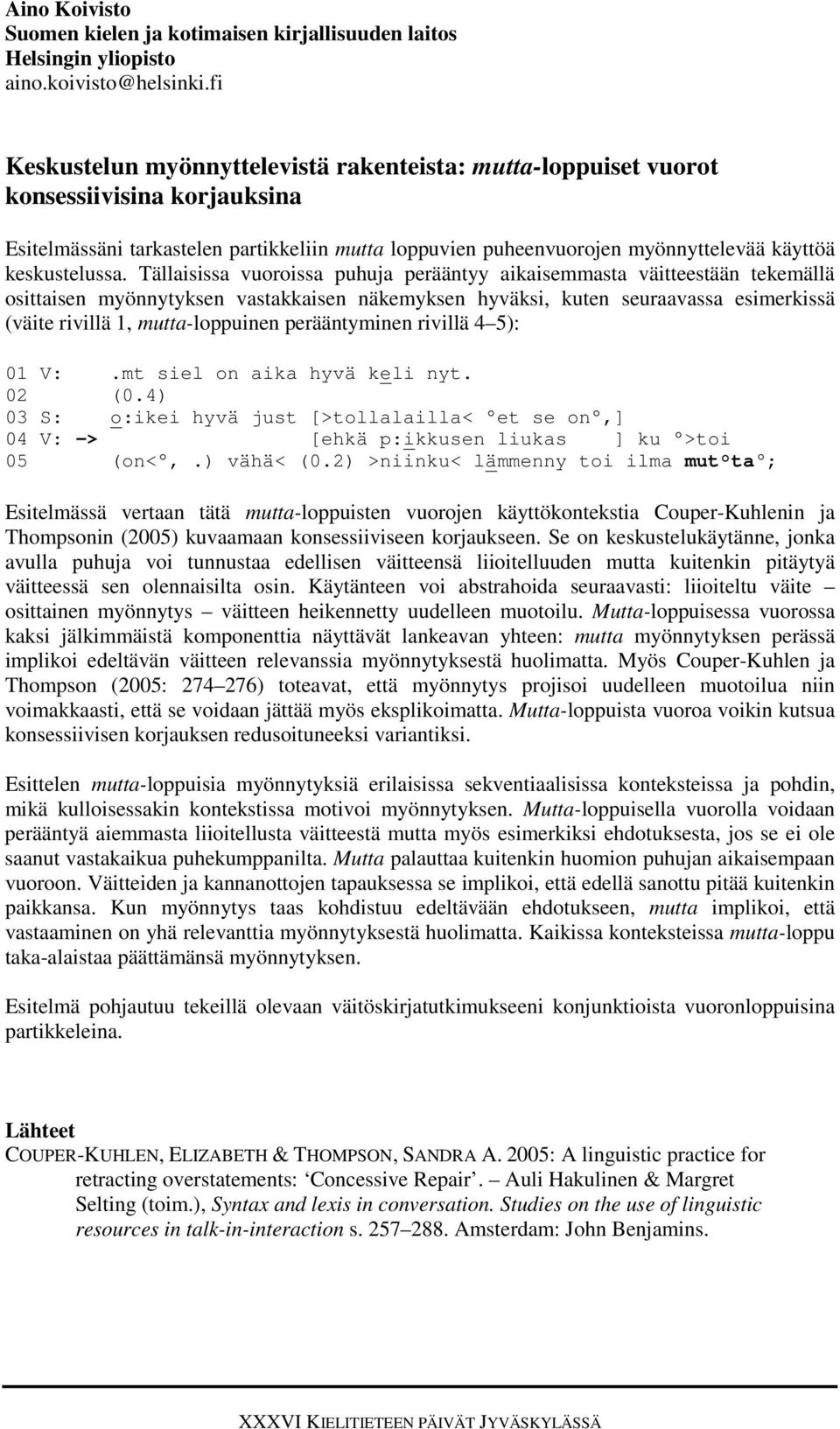 keskustelussa.