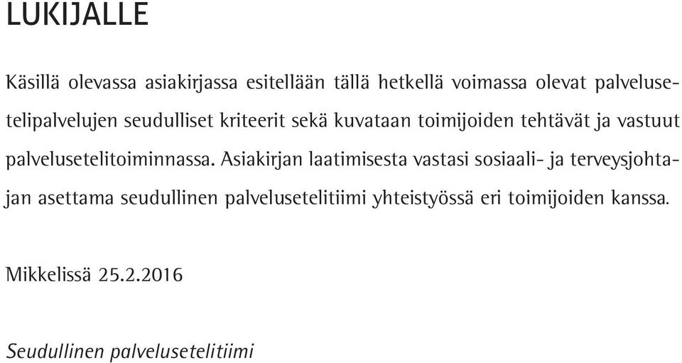 palvelusetelitoiminnassa.