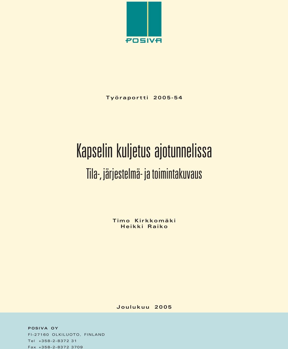 Kirkkomäki Heikki Raiko Joulukuu 2005 POSIVA OY