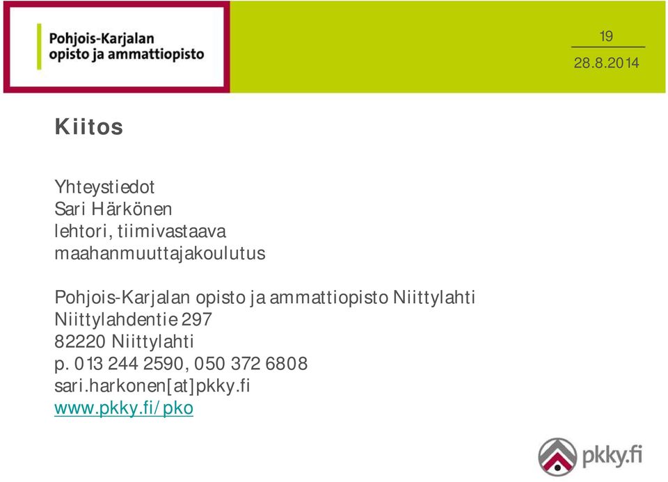 ammattiopisto Niittylahti Niittylahdentie 297 82220