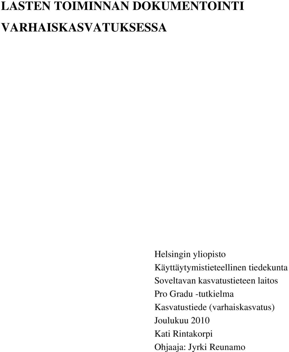 kasvatustieteen laitos Pro Gradu -tutkielma Kasvatustiede