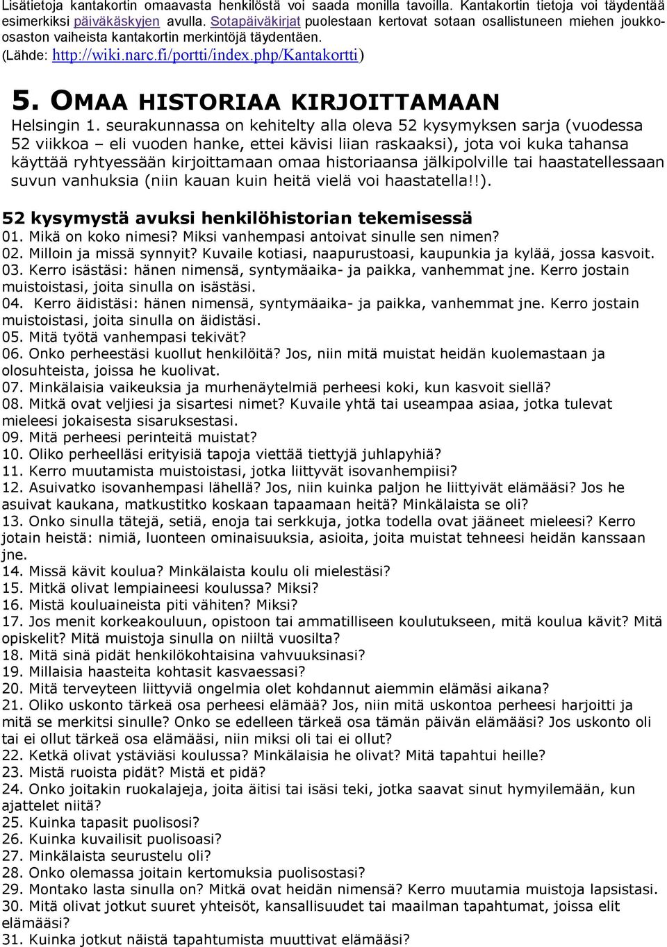 OMAA HISTORIAA KIRJOITTAMAAN Helsingin 1.
