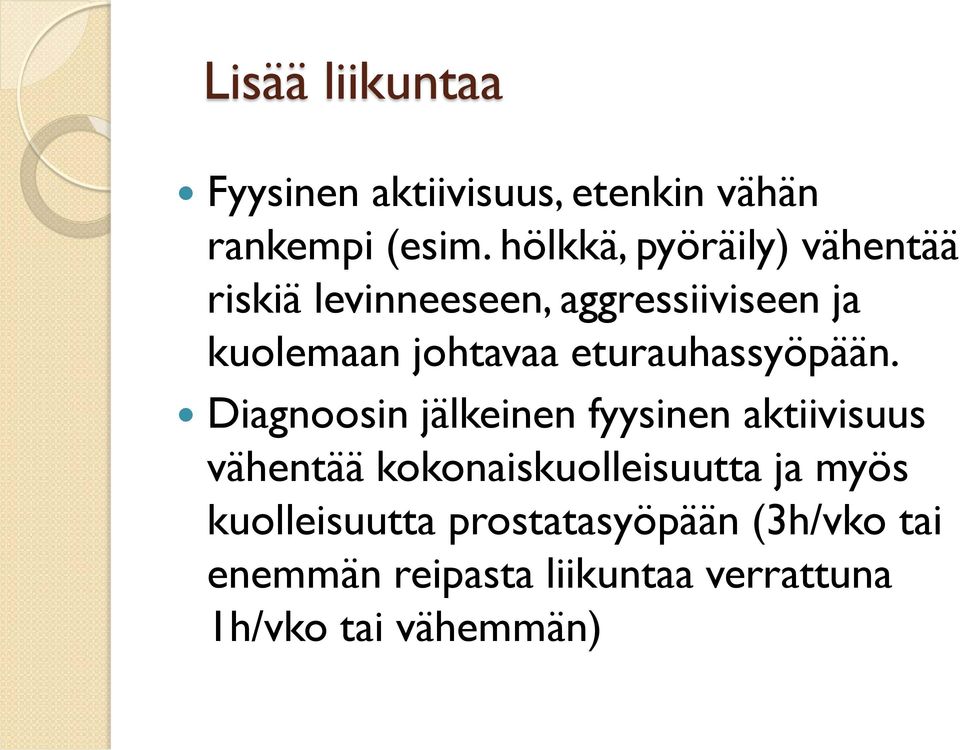 eturauhassyöpään.