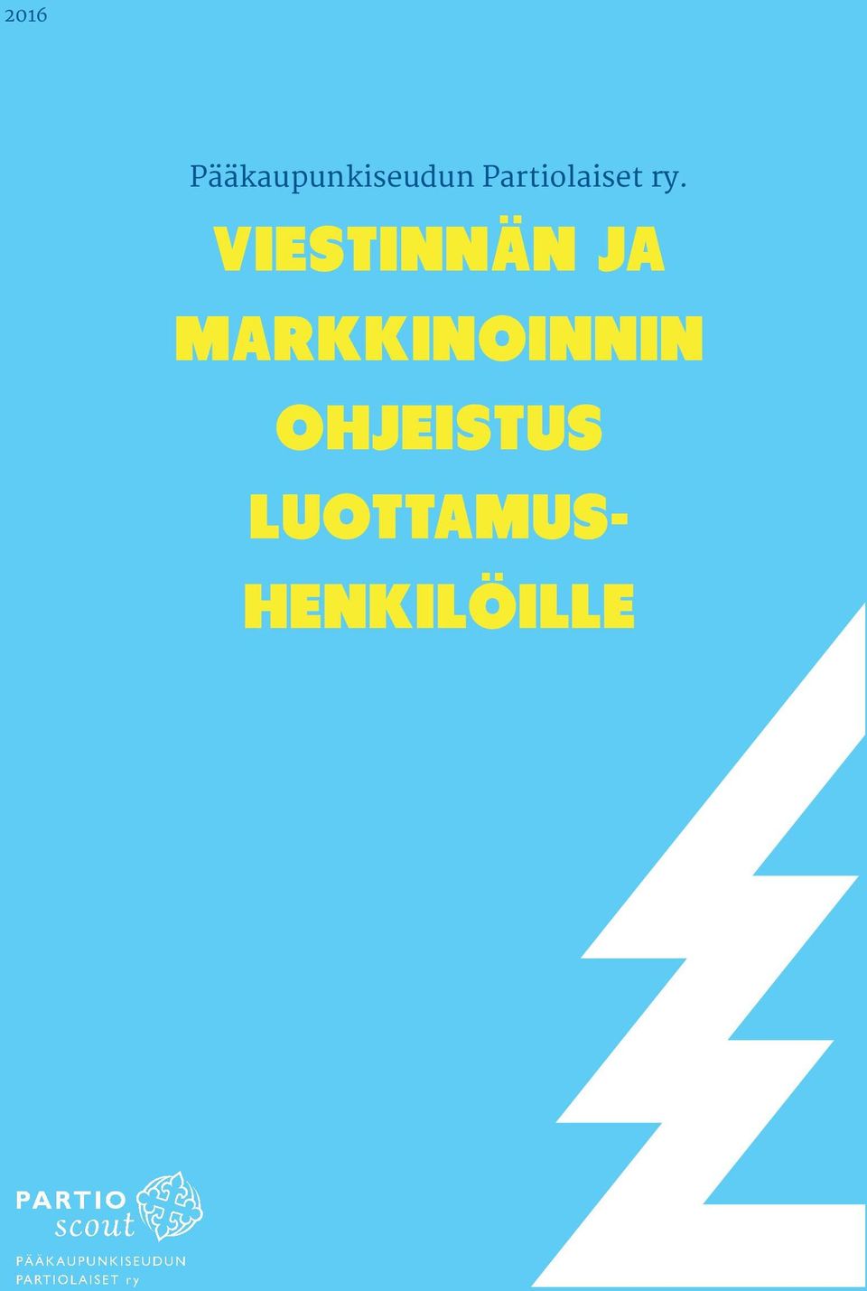 VIESTINNÄN JA