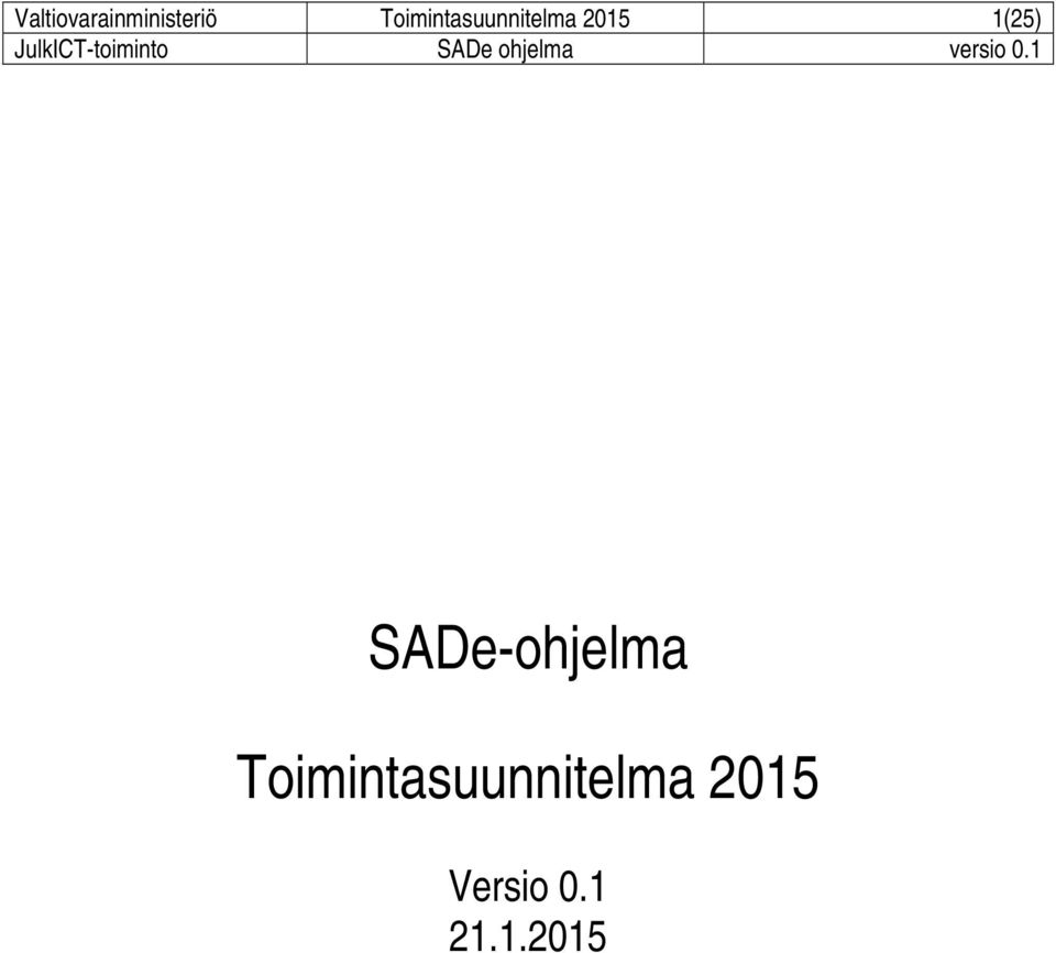 1(25) SADe-ohjelma  Versio