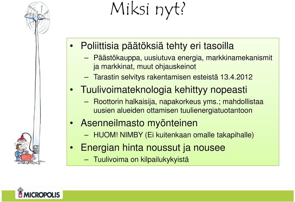 ohjauskeinot Tarastin selvitys rakentamisen esteistä 13.4.