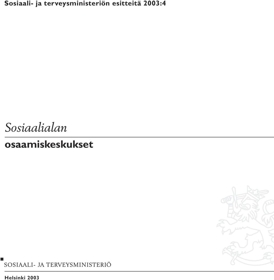 esitteitä 2003:4