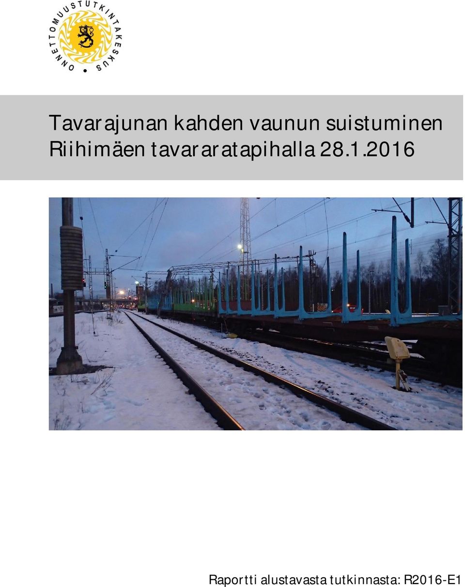 tavararatapihalla 28.1.