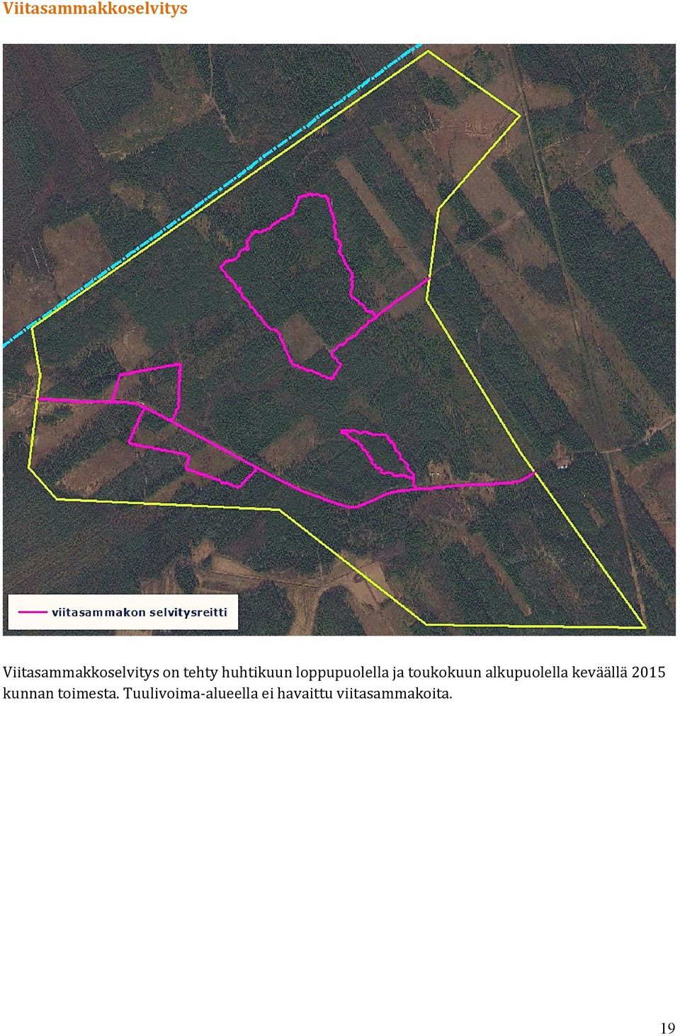 alkupuolella keväällä 2015 kunnan toimesta.